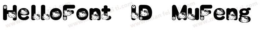 HelloFont ID MuFeng Ti字体转换